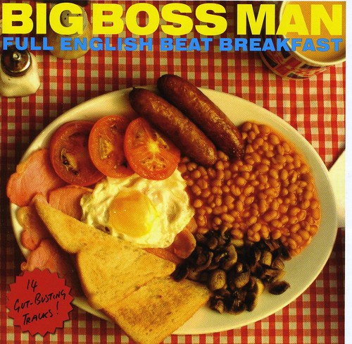Big Boss Man - Full English Breakfast