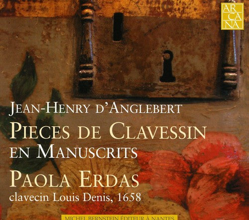 D'Anglebert/ Erdas - Keyboard Works in Manuscript