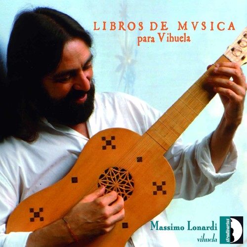 Massimo Lonardi - 6 Books of Music for the Vihuela