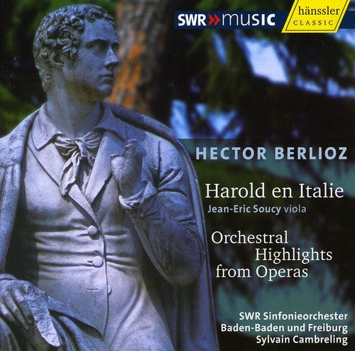 Berlioz/ Soucy/ Sym Orch of Baden-Baden & Freibu - Harold in Italy