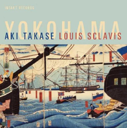 Takase/ Sclavis/ Takase/ Sclavis - Yokohama