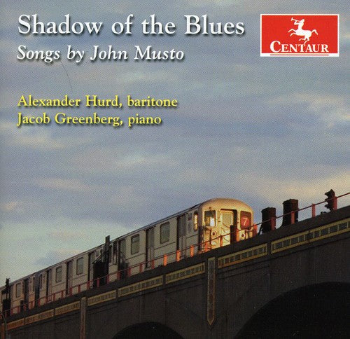 John Musto - Shadow of the Blues: Songs