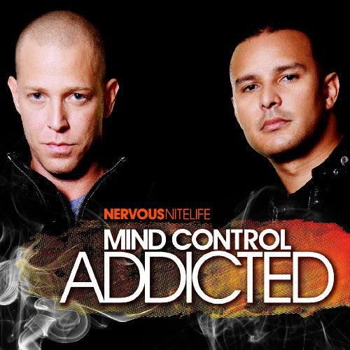 Mind Controls - Nervous Nitelife: Addicted