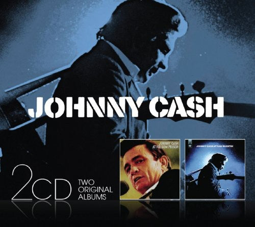 Johnny Cash - At San Quentin/At Folsom Prison