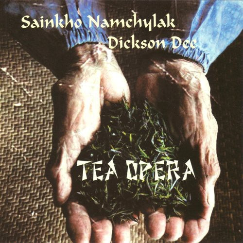 Sainkh Namchylak / Dickson Dee - Tea Opera