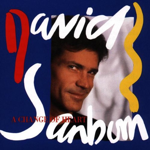 David Sanborn - Change of Heart