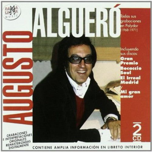 Augusto Alguero - Todas Sus Grabaciones En Polydor (1968-1971)