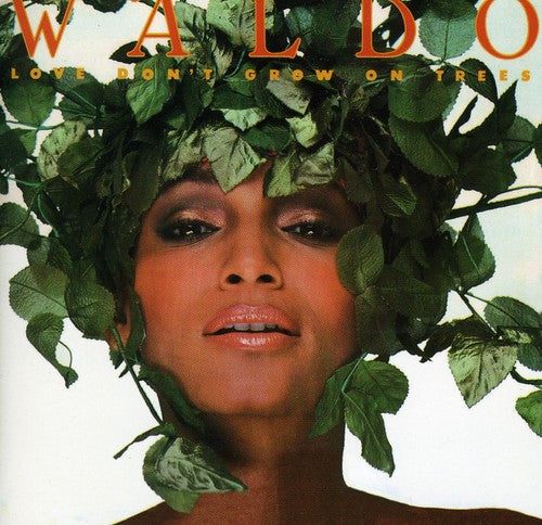 Waldo - LOVE DONT GROW ON TREES