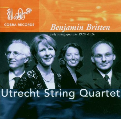 Britten/ Utrecht String Quartet - Early String Quartets