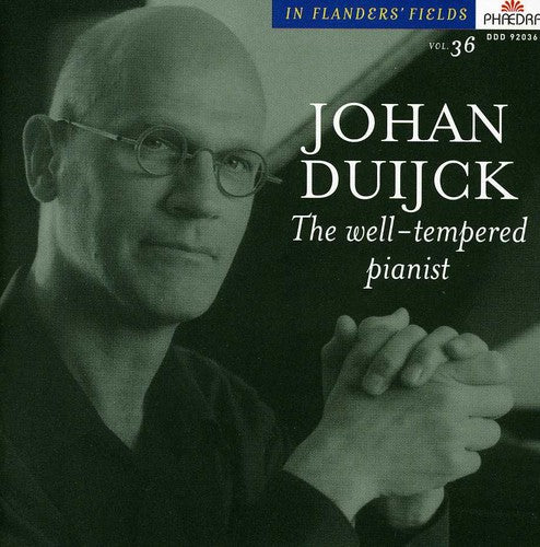 Johan Duijck - Well Tempered Pianist