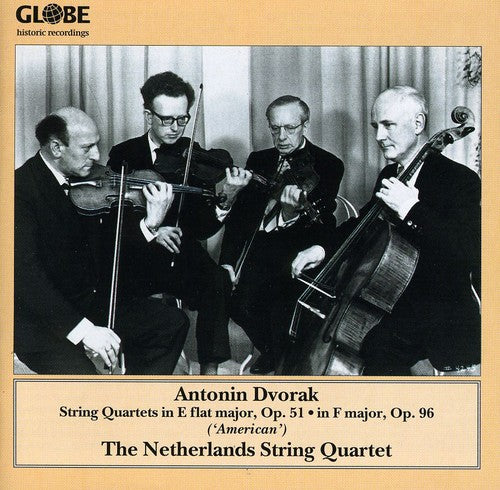 Dvorak/ Netherlands String Quartet - String Quartet in E Flat Opus 51