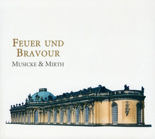 Hesse/ Achtman/ Klein/ Musicke & Mirth - Feuer Und Bravour