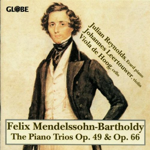 Mendelssohn/ Reynolds/ Leertouwer/ Hoog - Piano Trios