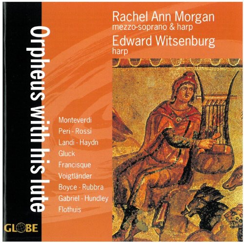 Monteverdi/ Rossi/ Morgan/ Witsenburg - Orpheus with His Lute