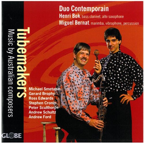 Duo Contemporain - Tubemakers: Music By Australian Composers