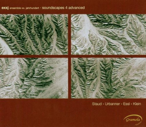 Staud/ Exxj Ensemble XX Jahrundert - Soundscapes 4 Advanced