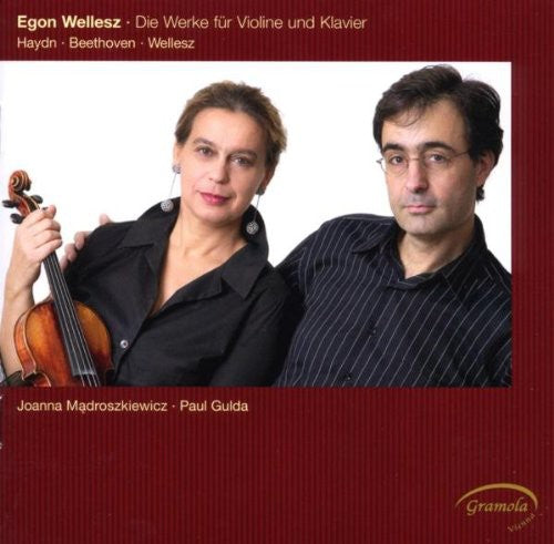 Wellesz/ Madroszkiewizc/ Gulda - Works for Violin & Piano