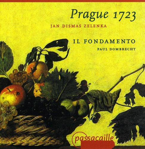 Zelenka/ Il Fondamento/ Dombrecht - Prague 1723: Instrumental Music