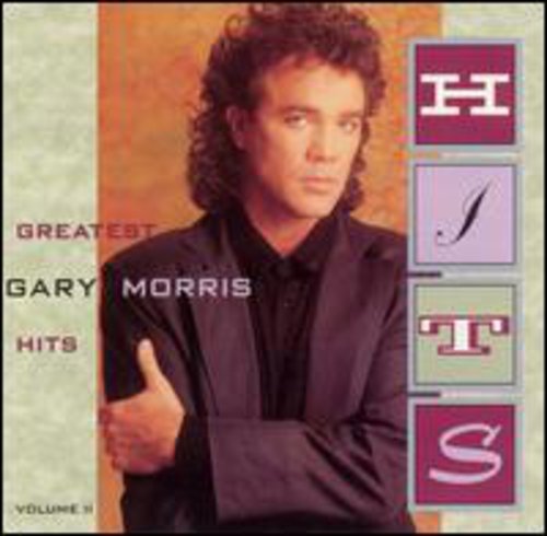 Gary Morris - Greatest Hits 2