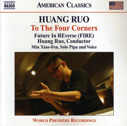 Huang Ruo - To the Four Corners