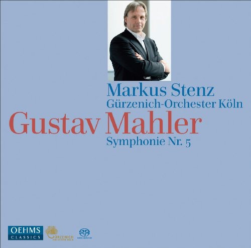 Mahler/ Guerzenich Orch Koeln/ Stenz - Symphony No 5