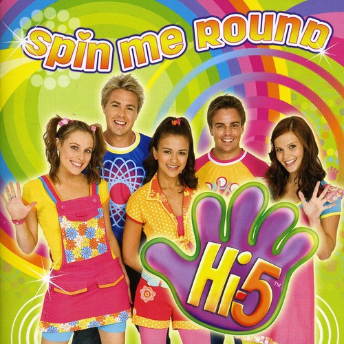 Hi-5 - Spin Me Round