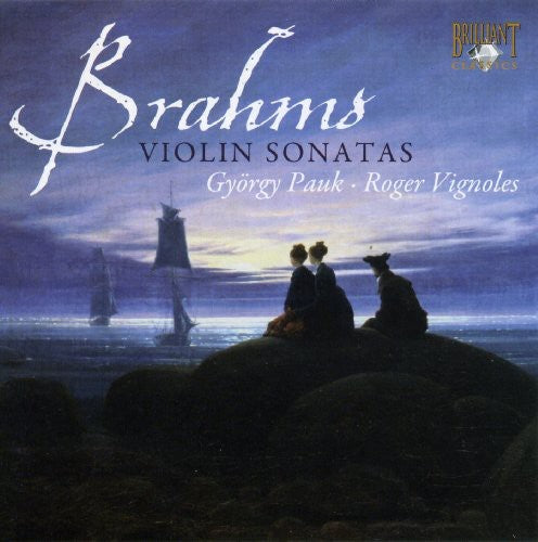 Brahms/ Pauk/ Vignoles - Violin Sonatas
