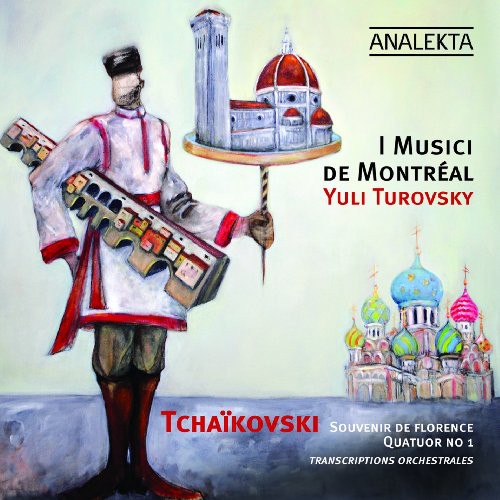 Tchaikovsky/ I Musici De Montreal/ Turovsky - Souvenir de Florence