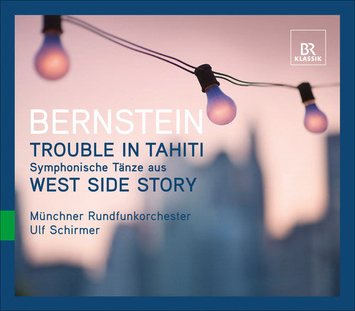 Bernstein/ Criswell/ Gilfry/ Dwyer/ Schirmer - Bernstein, L. : Trouble in Tahiti: Symphonic D