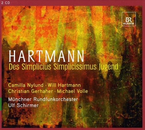 Ulf Schirmer - Hartmann Karl Amadeus : Des Simplicius Simplicissimus