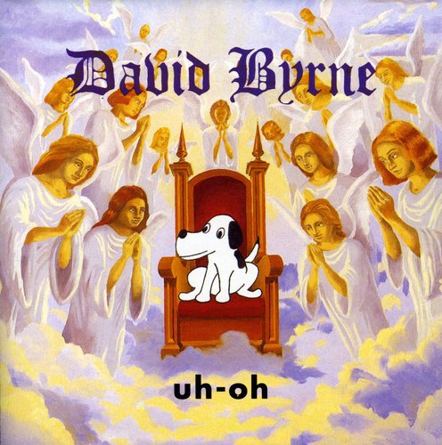 David Byrne - Uh-Oh