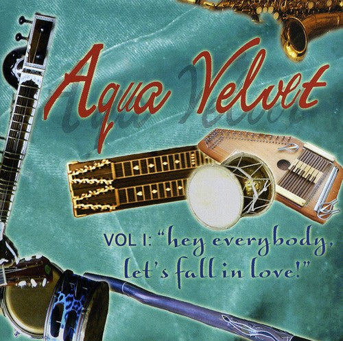 Aqua - Hey Everybody, Let's Fall In Love, Vol. 1