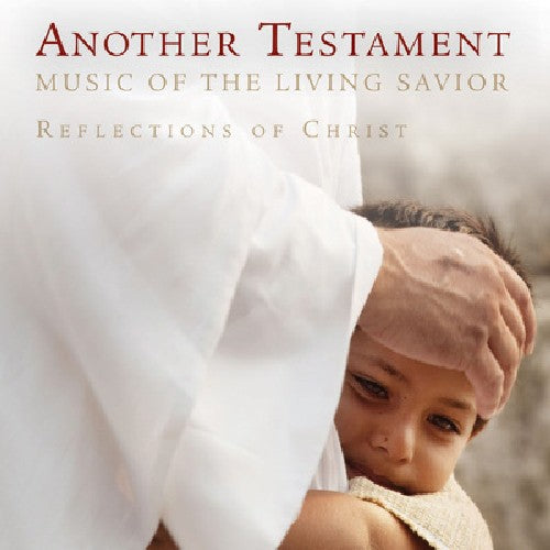 Another Testament: Songs Of The Living Savior