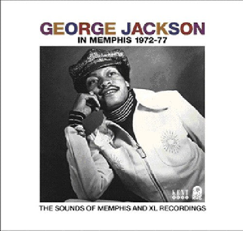 George Jackson - In Memphis 1972 - 1977