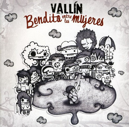 Sergio Vallin - Bendito Entre Las Mujeres