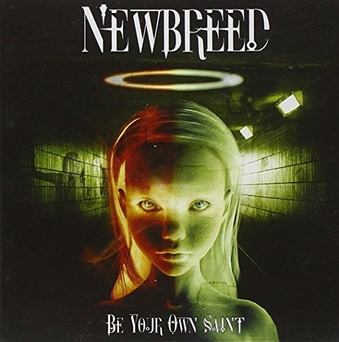 Newbreed - Be Your Own Saint (EP)