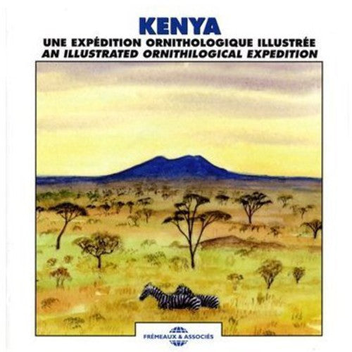 Roche/ Nicolle/ Sounds of Nature - Kenya: Illustrated Expedition