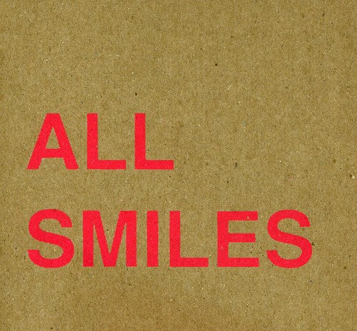 All Smiles - Oh For The Getting and Not Letting Go