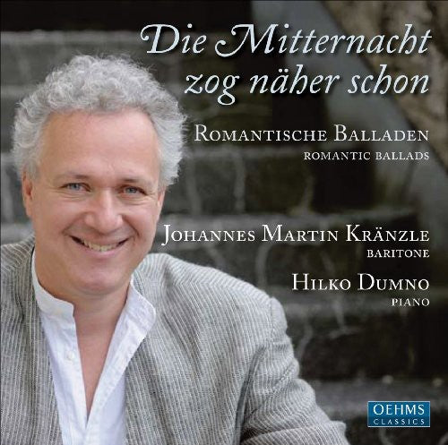 Johannes Kranzle Martin/ Hilko Dumno - Lowe/Mahler/Schumannl/Wolf/Schubert/Busoni : Romantic Ballads