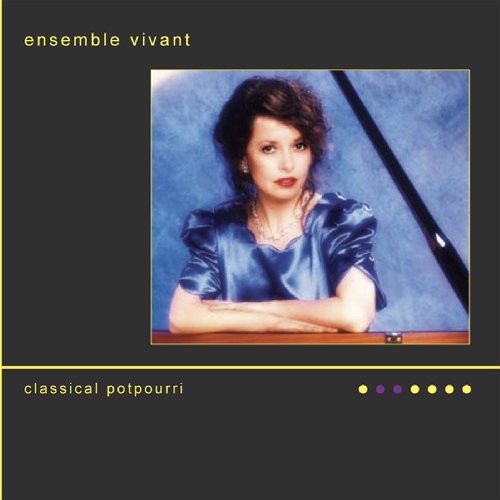 Ensemble Vivant - Classical Potpourri