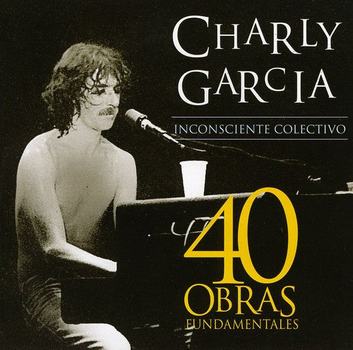 Charly Garcia - 40 Obras Fundamentales