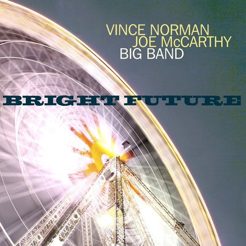 Vince Norman & Joe McCarthy Big Band - Bright Future