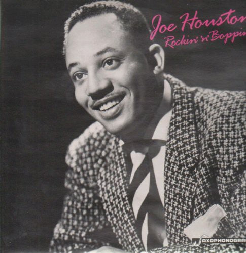 Joe Houston - Rockin N Boppin