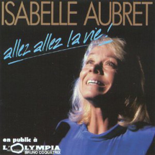 Isabelle Aubret - Allez Allez la Vie
