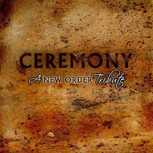 Various Artists - New Order Tribute: Ceremony The Digital Album