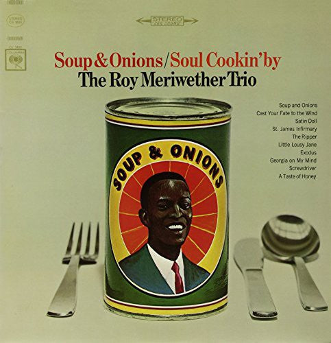 Roy Meriwether - Soup By