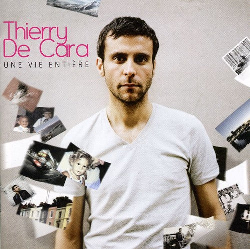 Thierry Cara - Une Vie Entiere