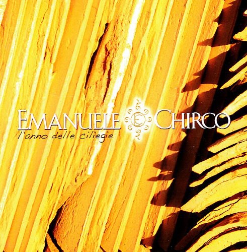 Emanuele Chirco - L'anno Delle Ciliegie