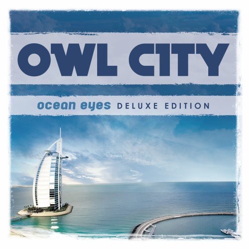 Owl City - Ocean Eyes