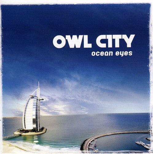 Owl City - Ocean Eyes